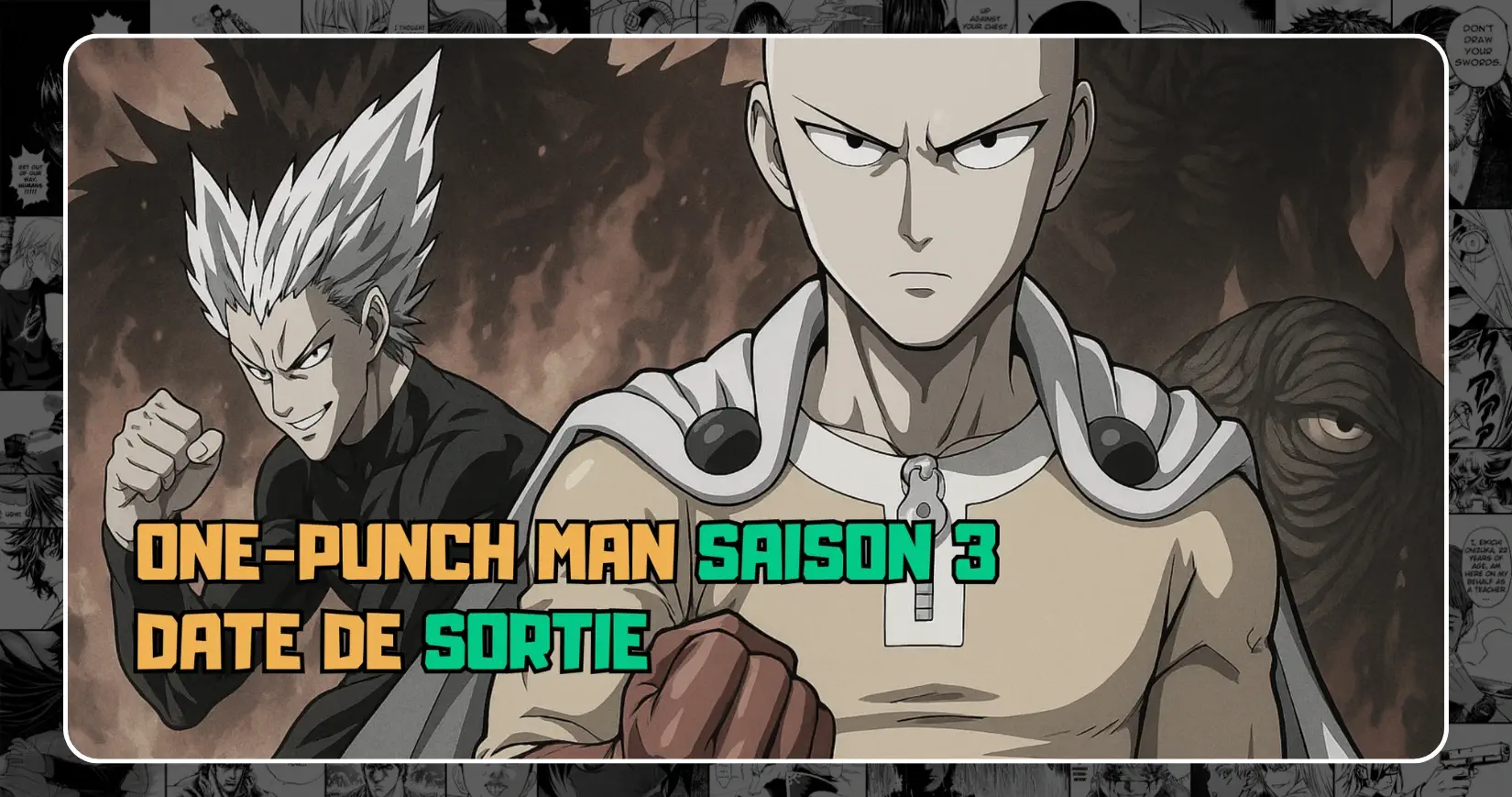 One-Punch Man Saison 3 – Date de sortie