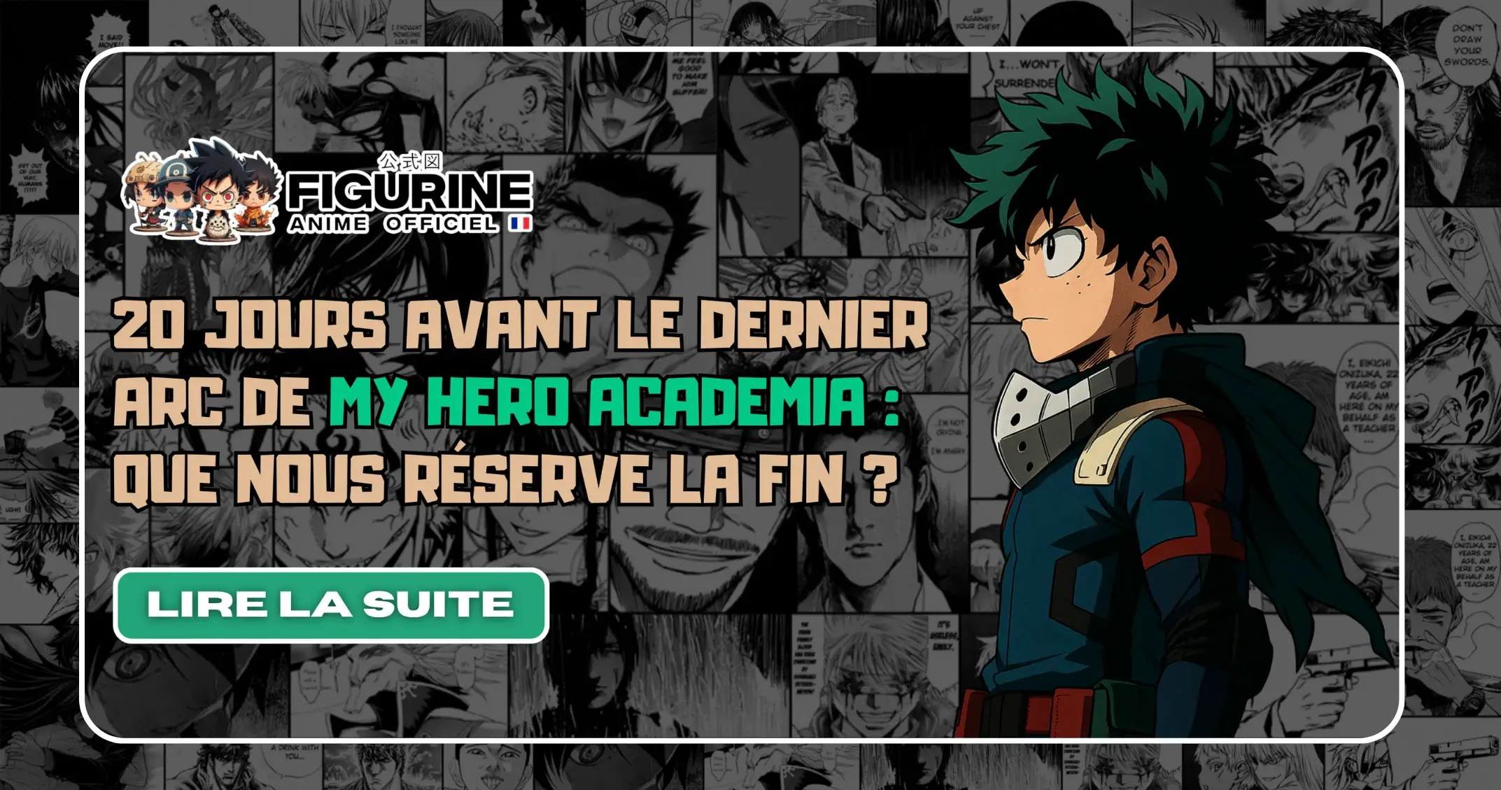 20 jours avant le dernier arc de My Hero Academia
